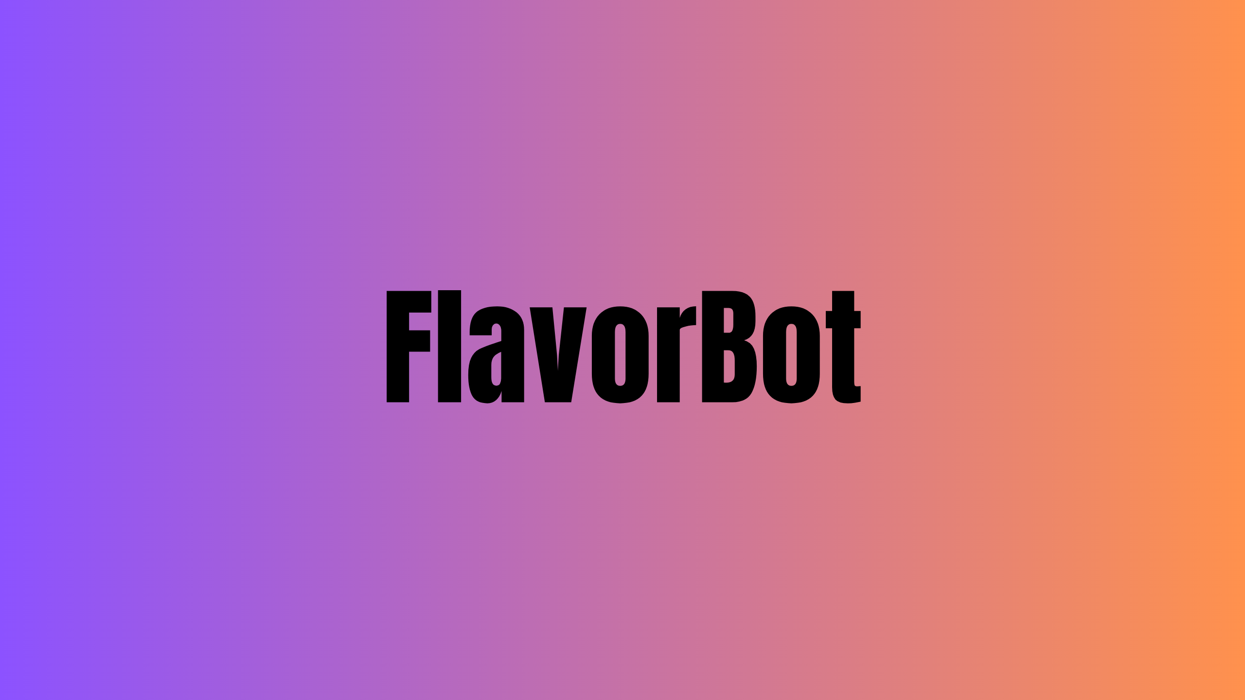 Flavorbot